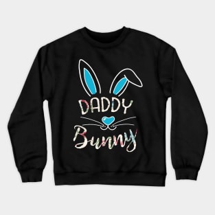 Daddy Bunny T-Shirt Cute Matching Family Easter Crewneck Sweatshirt